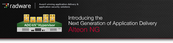 Radware Alteon Next Generation of Application Delivery